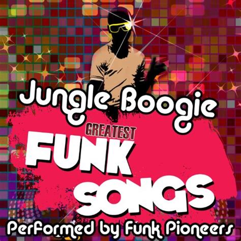 Jungle Boogie Una Sinfonía Groovy de Funk con Ritmos Explosivos para el Baile