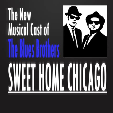  Sweet Home Chicago Un himno emotivo que evoca la nostalgia de un hogar perdido